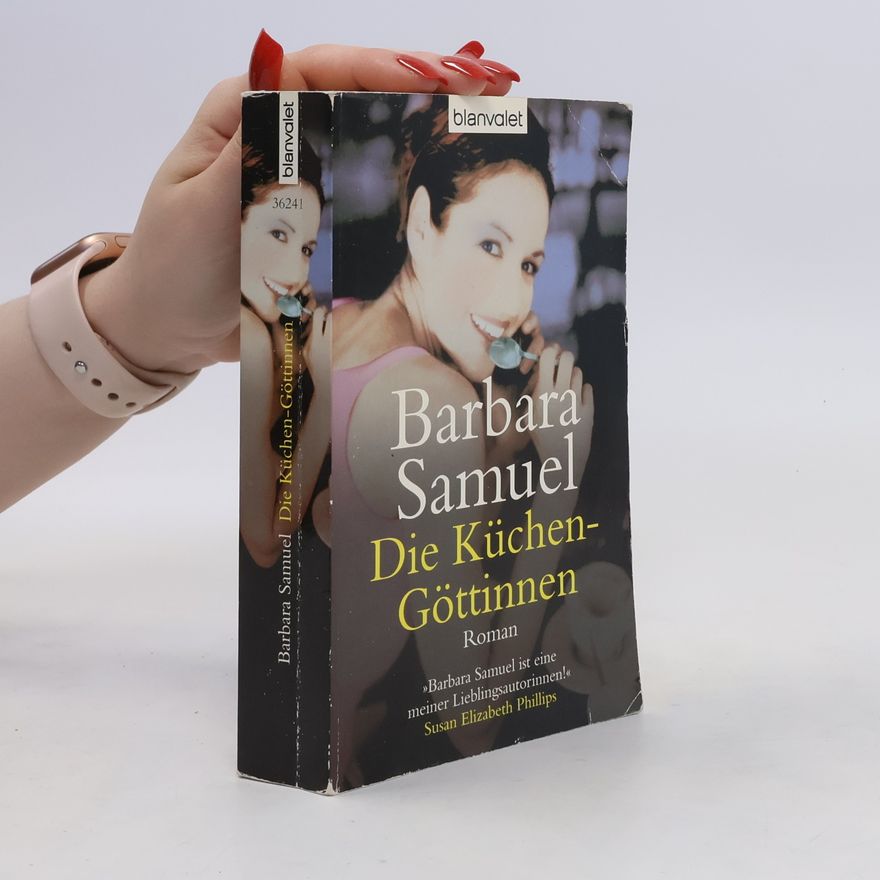 Barbara Samuels Die Küchen-Göttinnen