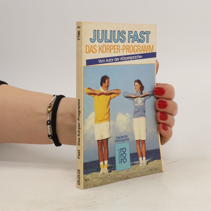 Julius Fast Das Körper-Programm