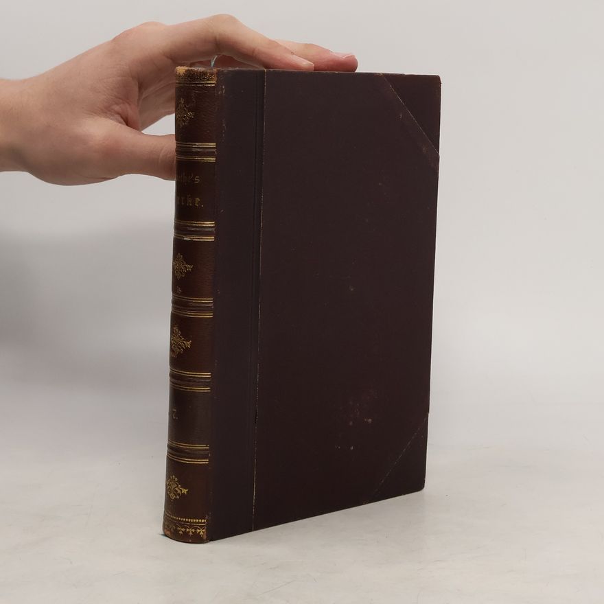 Johann Wolfgang von Goethe Goethes Werke 7
