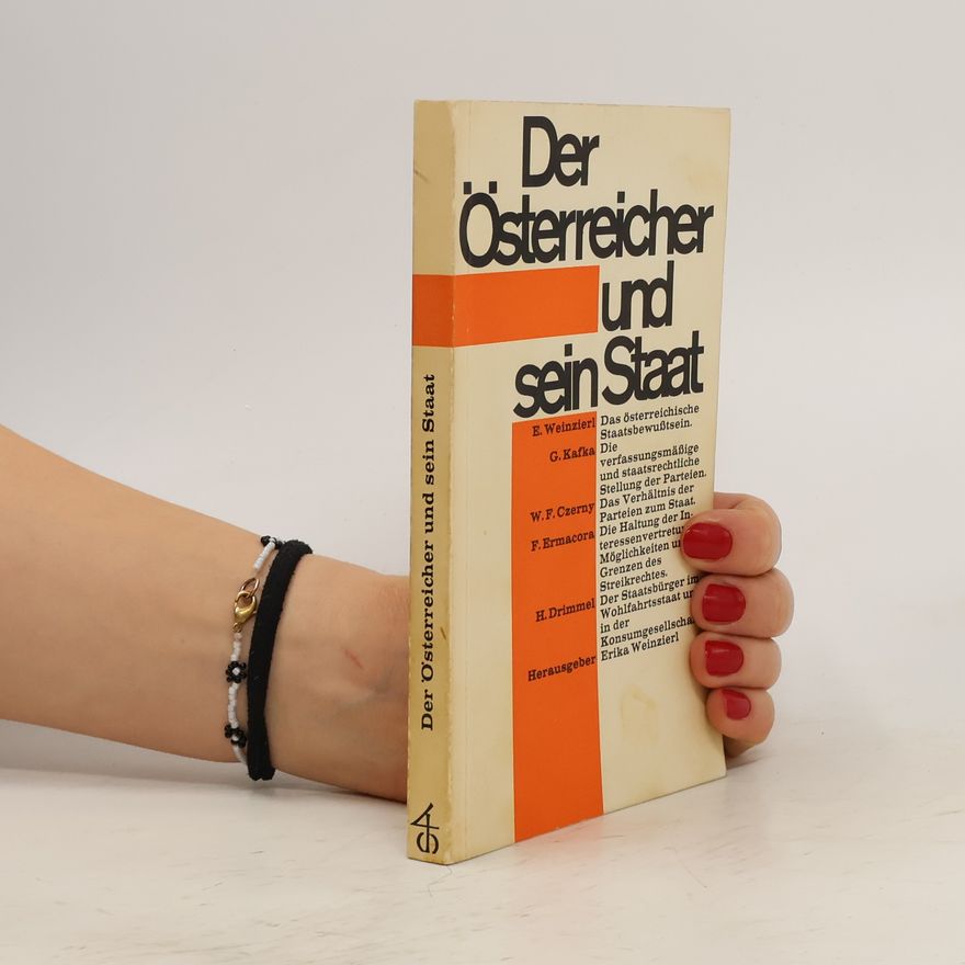 Kolektiv autorů Der Österreicher und sein Staat