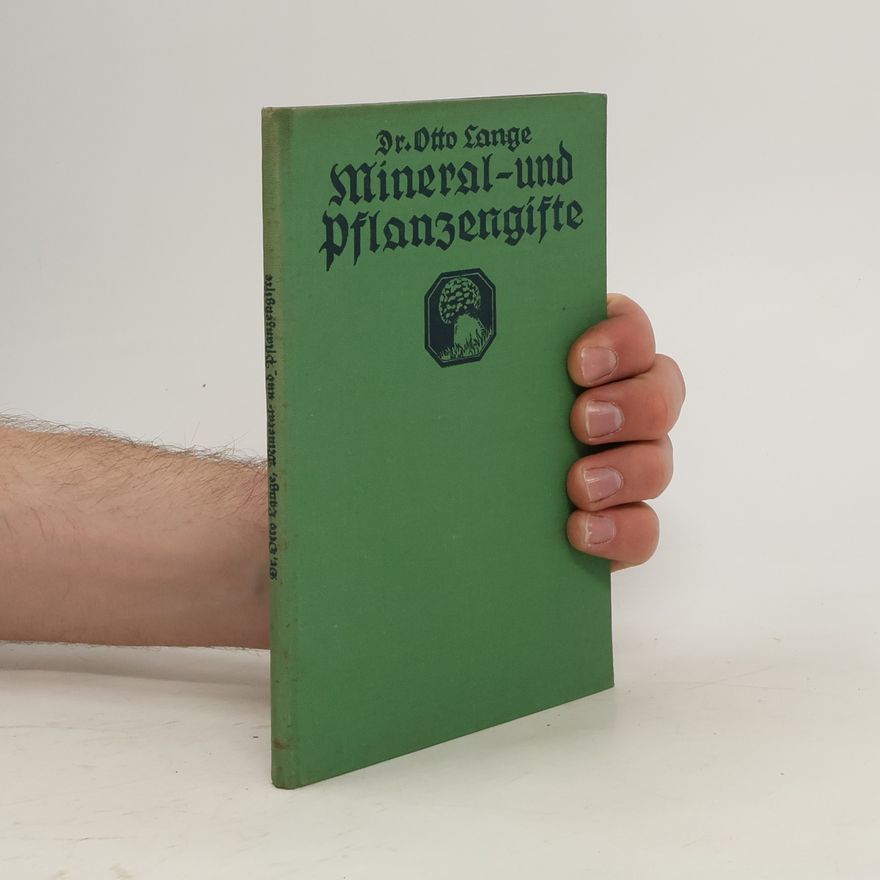 Oto Lange Mineral- und Pflanzengifte
