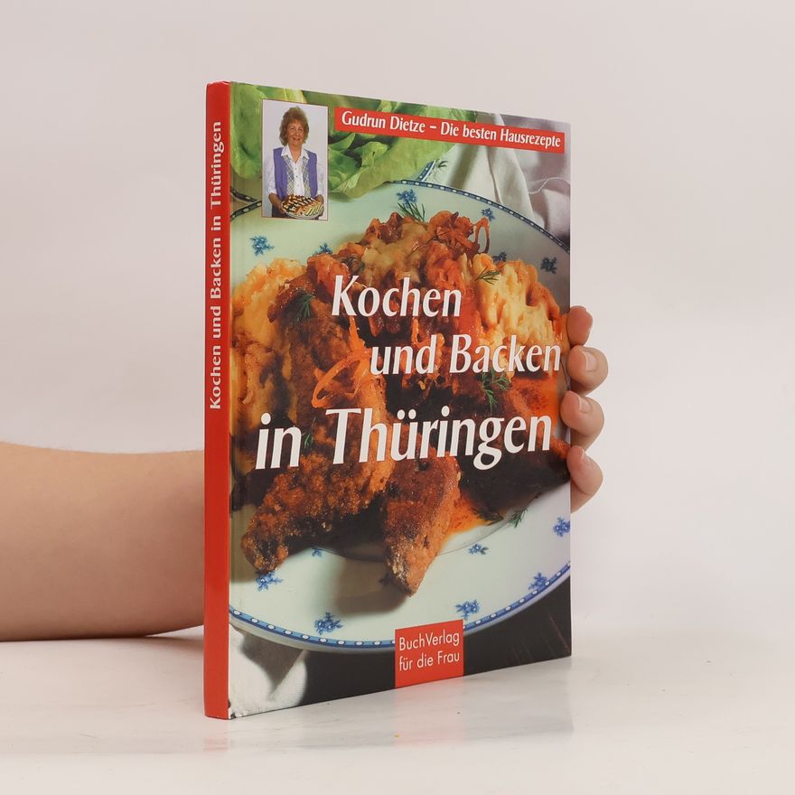 Gudrun Dietze Kochen und Backen in Thüringen
