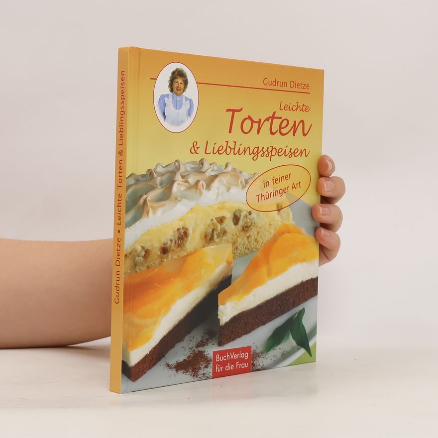 Autorenkollektiv Leichte Torten & Lieblingsspeisen