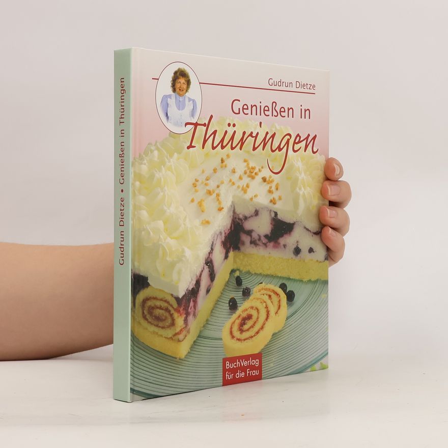 Gudrun Dietze Genießen in Thüringen