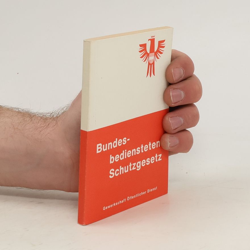 Kolektív autorov Bundesbediensteten-Schutzgesetz - BSG