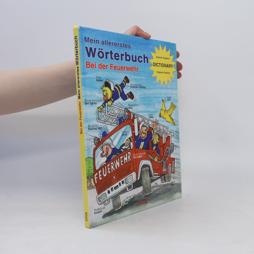 Gabriel Jockel Mein allererstes Wörterbuch, bei der Feuerwehr