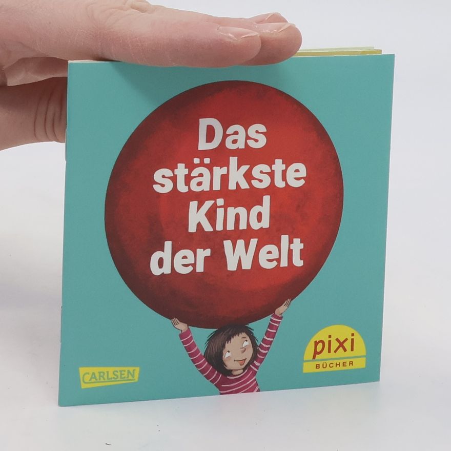 Autorenkollektiv Das stärkste Kind der Welt
