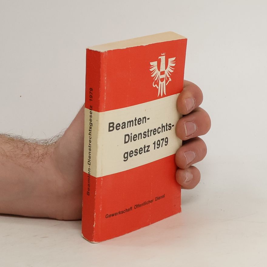 Kolektív autorov Beamten-Dienstrechtsgesetz 1979