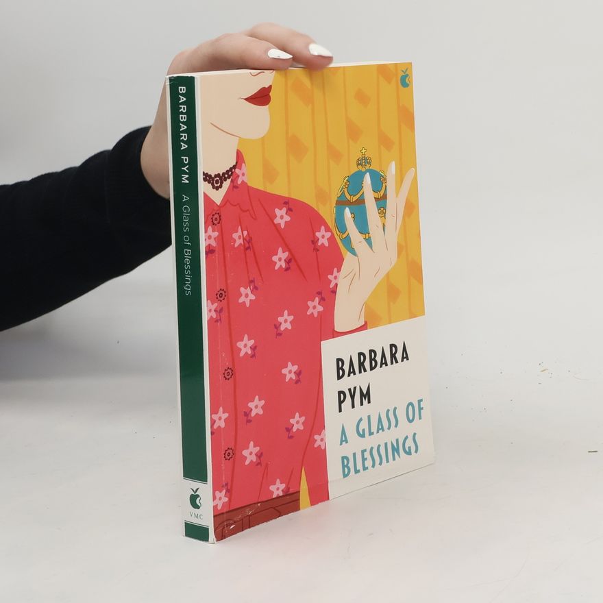 Barbara Pym A Glass Of Blessings