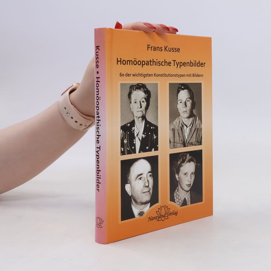 Frans Kusse Homöopathische Typenbilder