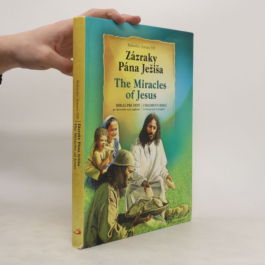 Bohuslav Zeman Zázraky Pána Ježiša The Miracles of Jesus