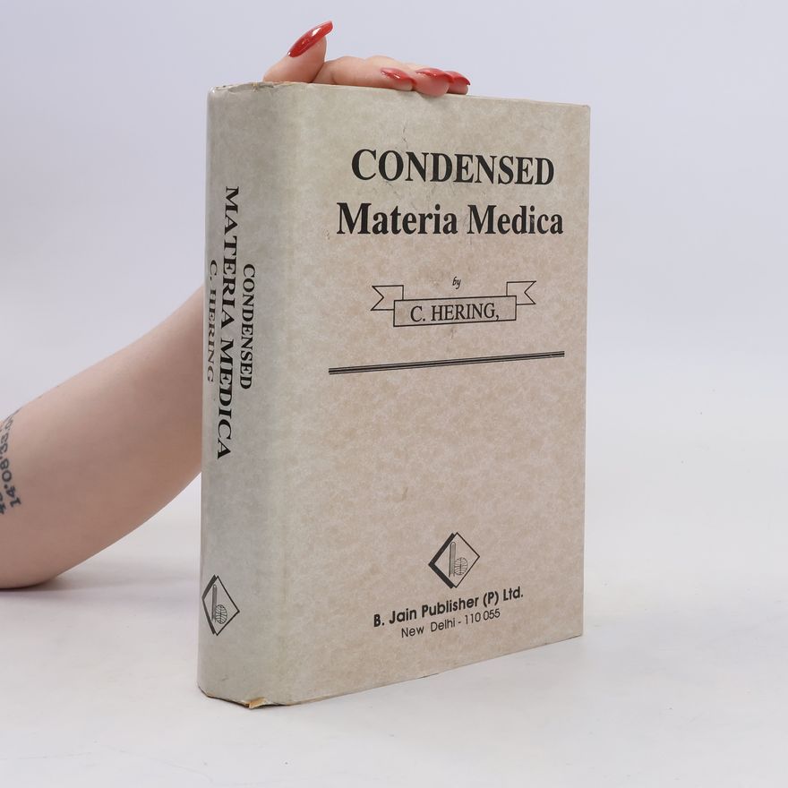 Constantine Hering Condensed Materia Medica