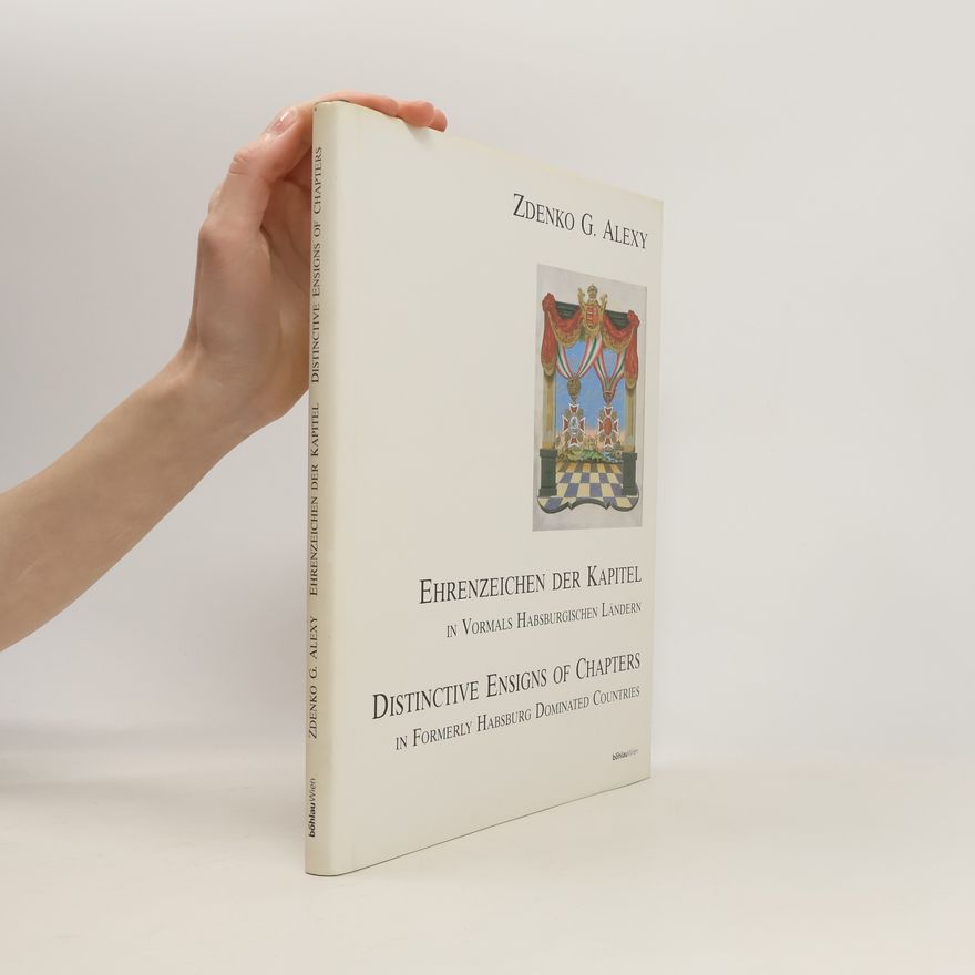 Zdenko D. Alexy Ehrenzeichen der Kapitel in vormals habsburgischen Ländern
