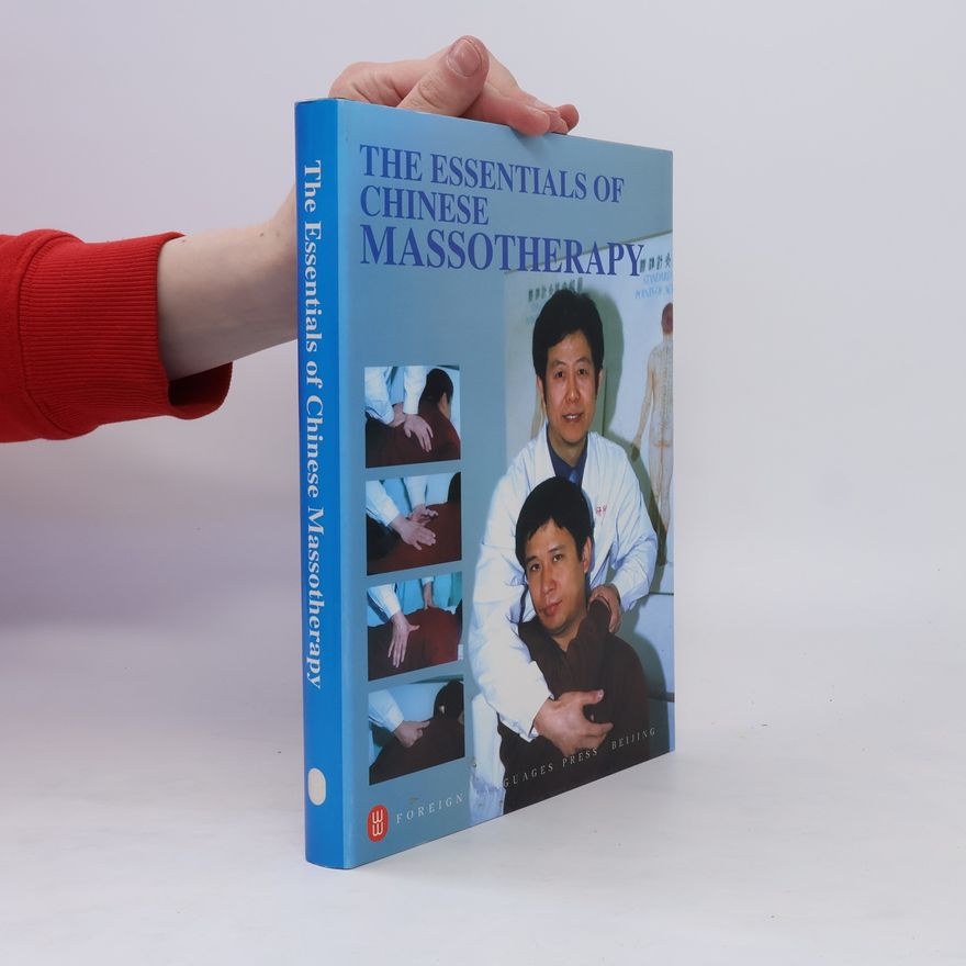 Jian Peng The Essentials of Chinese Massotherapy