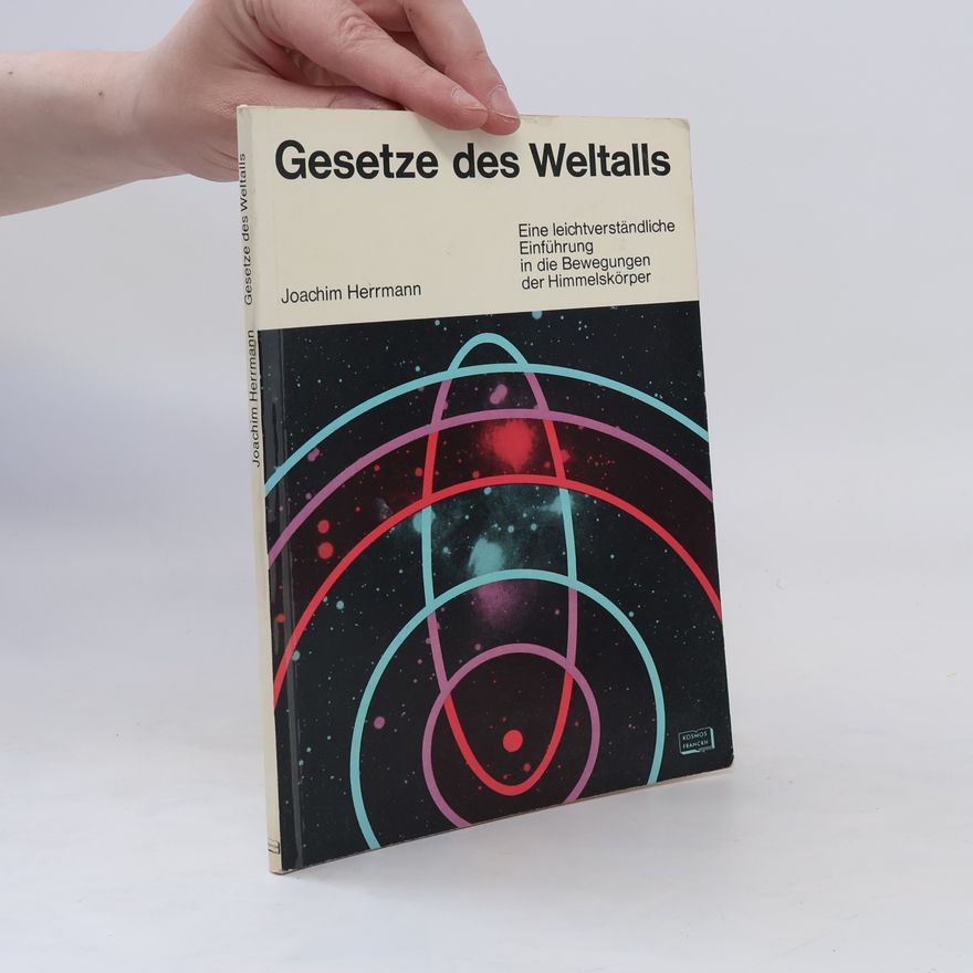 Joachim Herrmann Gesetze des Weltalls