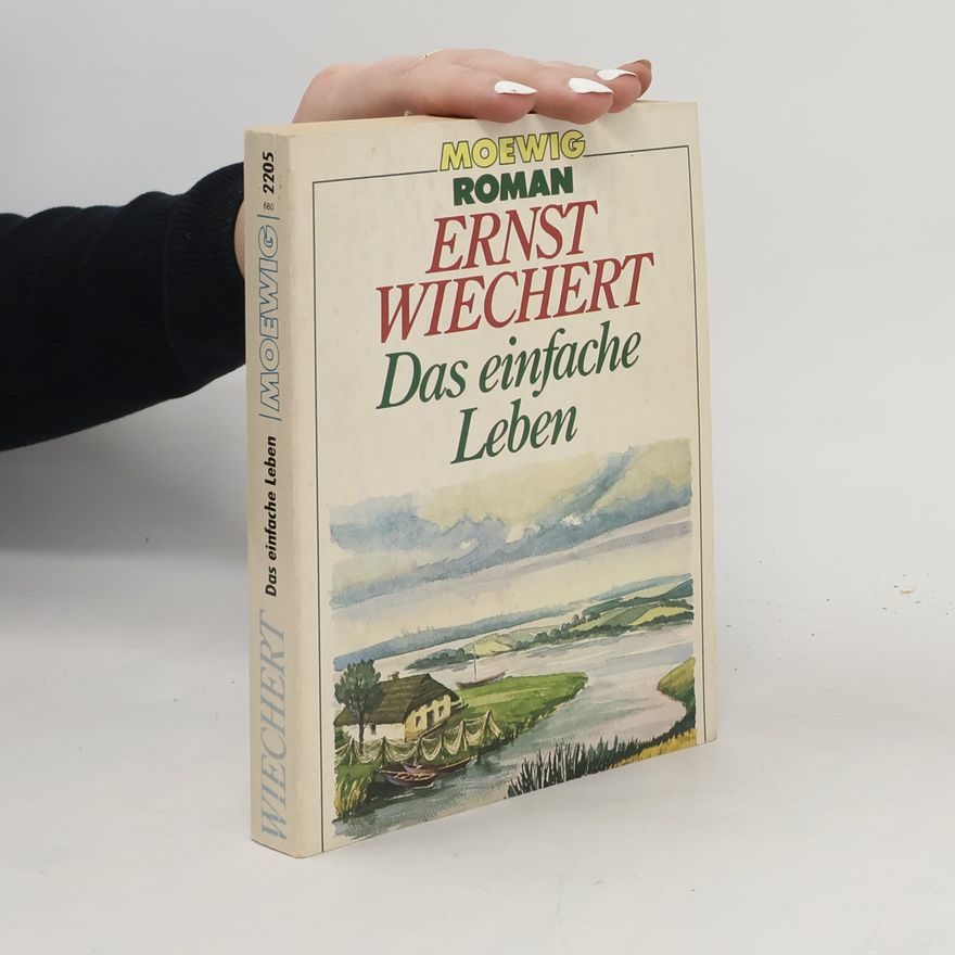 Ernst Wiechert Das einfache Leben