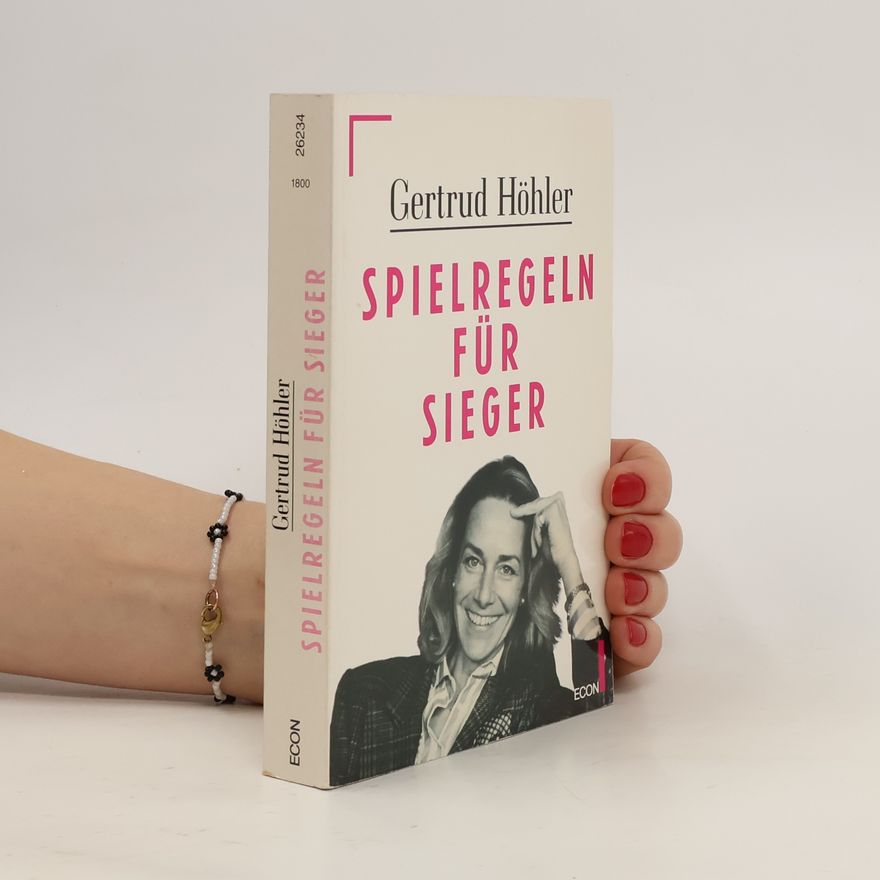Gertrud Höhler Spielregeln für Sieger