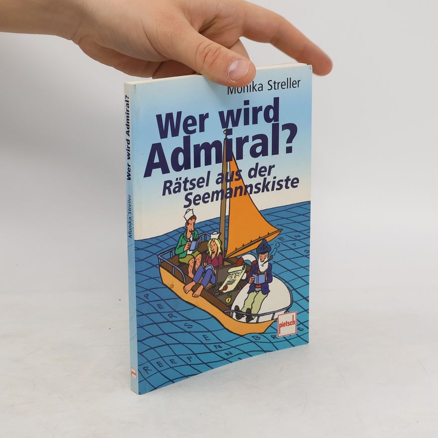 Monika Streller Wer wird Admiral?