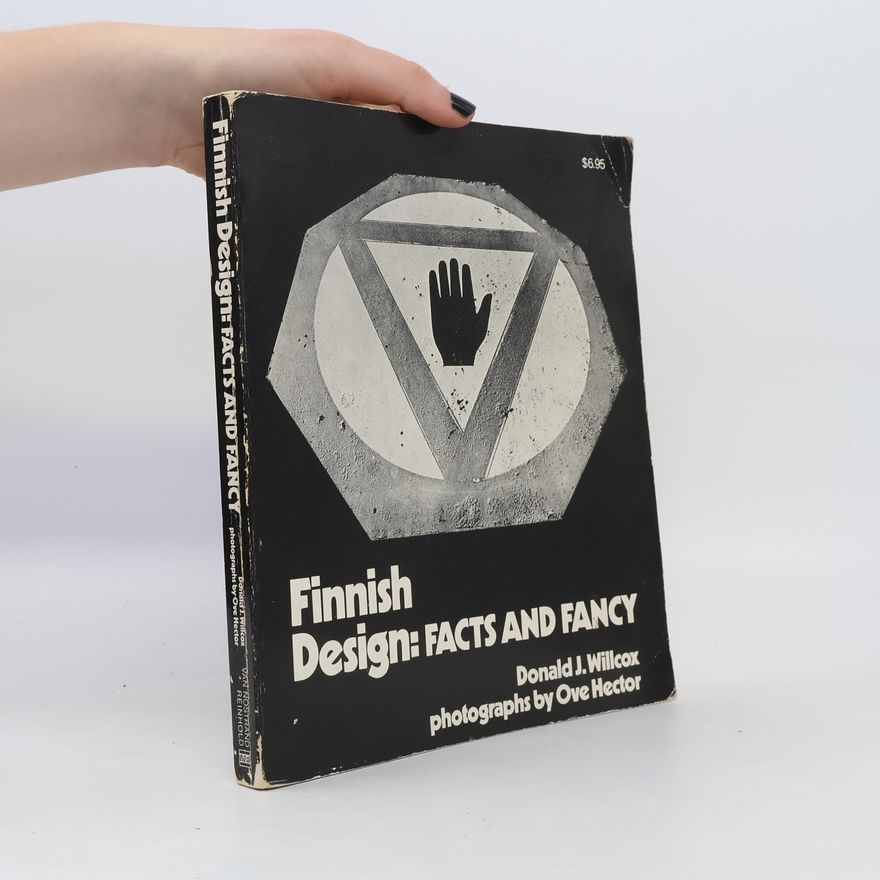 Donald J. Willcox Finnish Design. Facts and Fancy