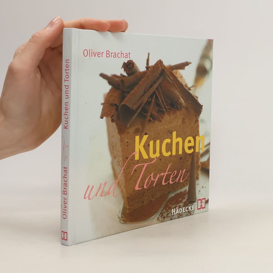 Oliver Brachat Kuchen und Torten
