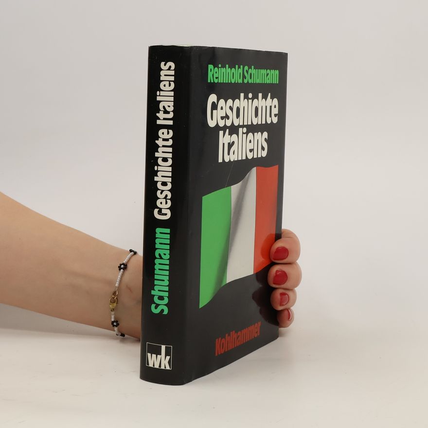 Reinhold Schumann Geschichte Italiens