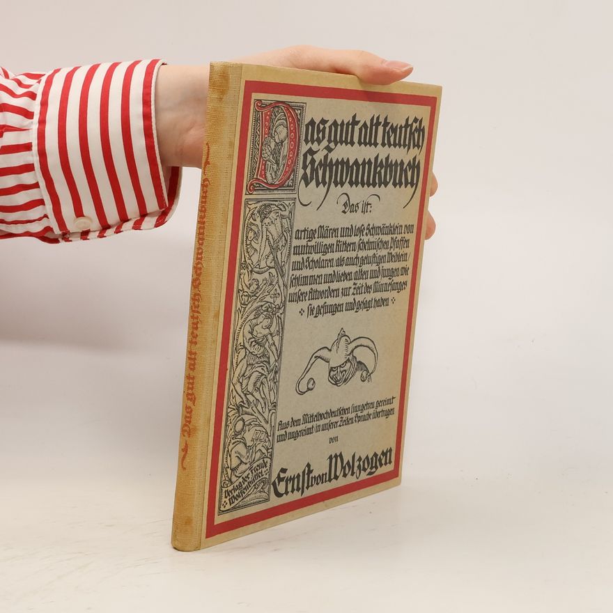 Ernst von Wolzogen Das gut alt teutsch Schwankbuch