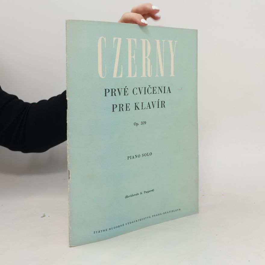 Carl Czerny Prvé cvičenia pre klavír