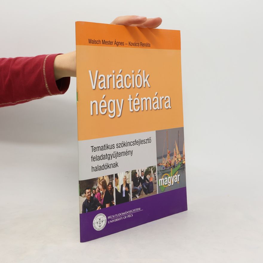 Ágnes Walsch Mester Variációk négy témára