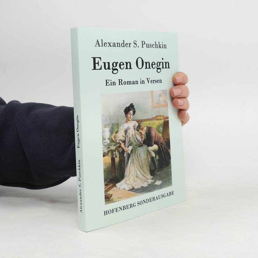 Alexander Sergejewitsch Puschkin Eugen Onegin
