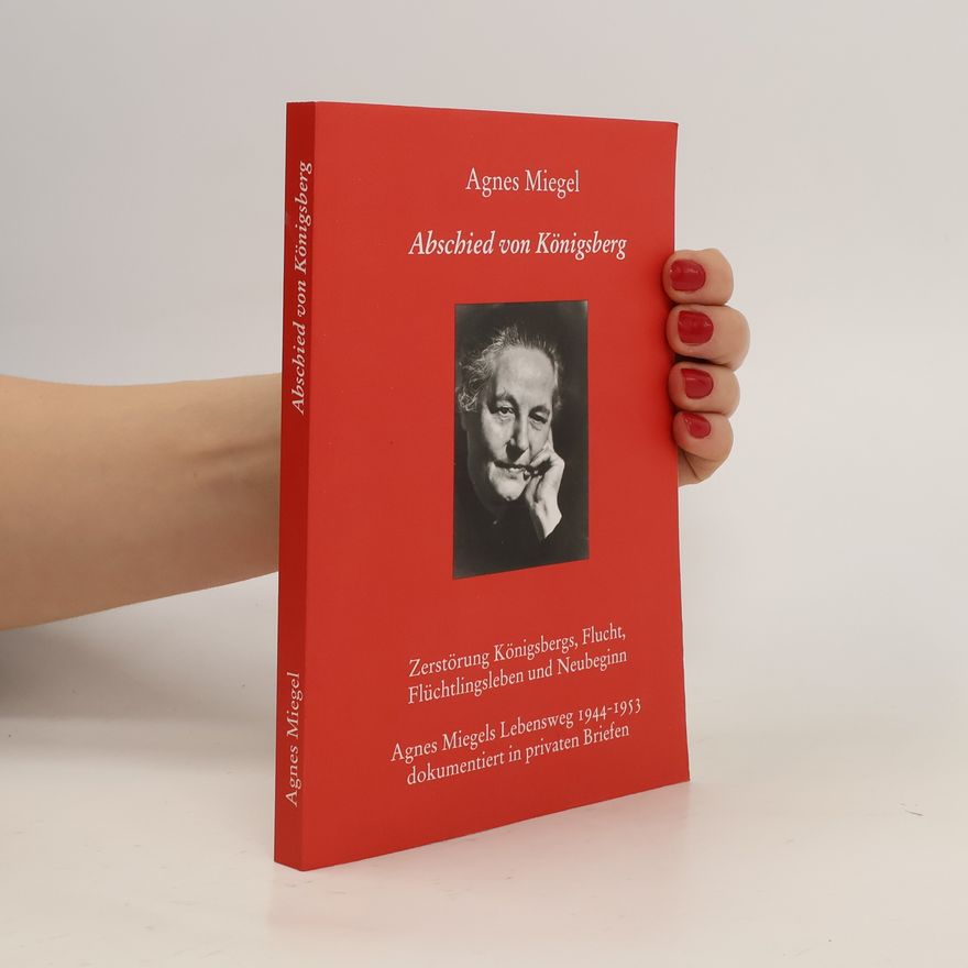 Agnes Miegel Abschied von Königsberg