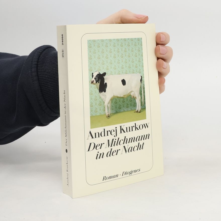 Andrey Kurkov Der Milchmann in der Nacht