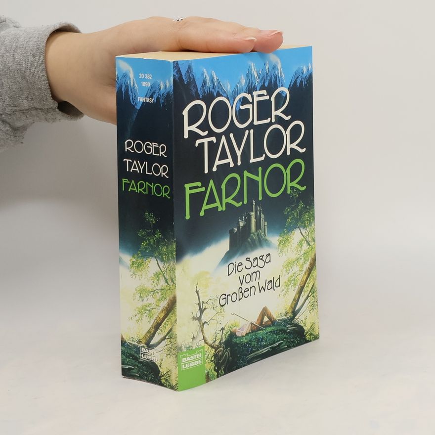 Roger D. Taylor Die Saga vom Großen Wald