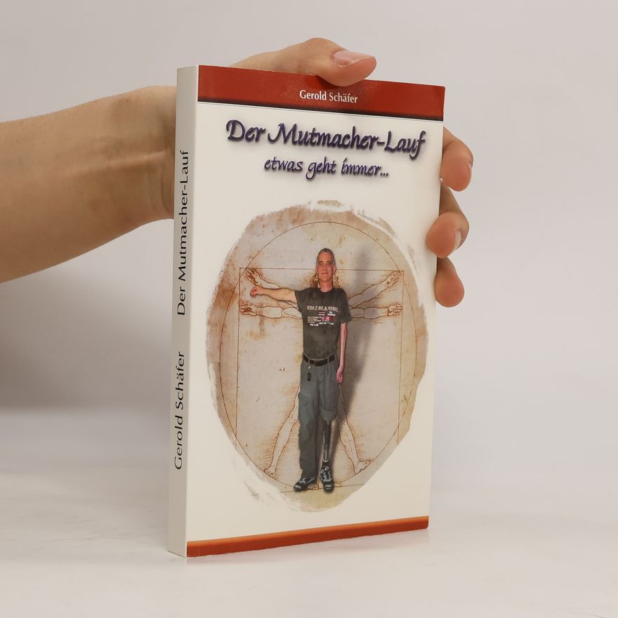 Gerold Schäfer Der Mutmacher-Lauf