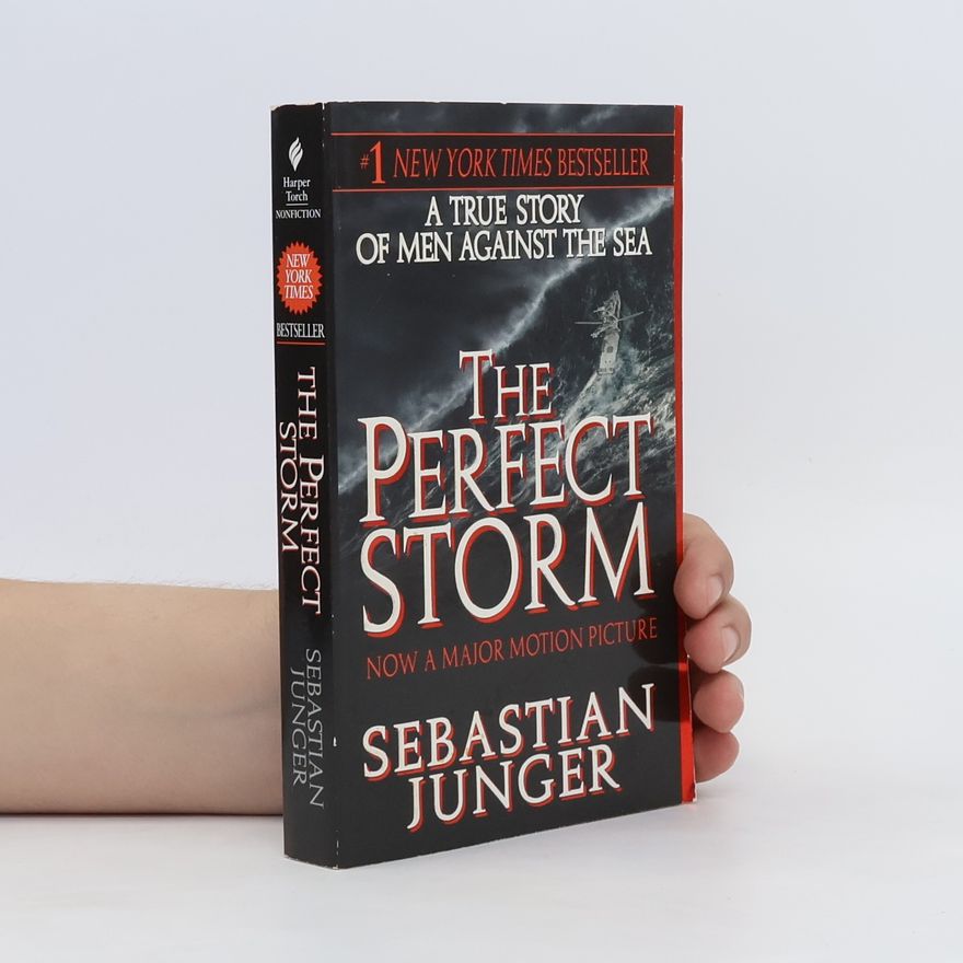 Sebastian Junger The Perfect Storm