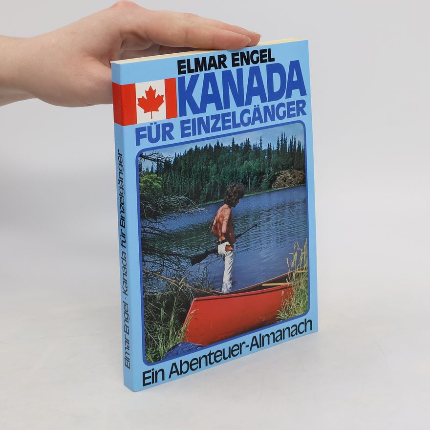 Elmar Engel Kanada für Einzelgänger