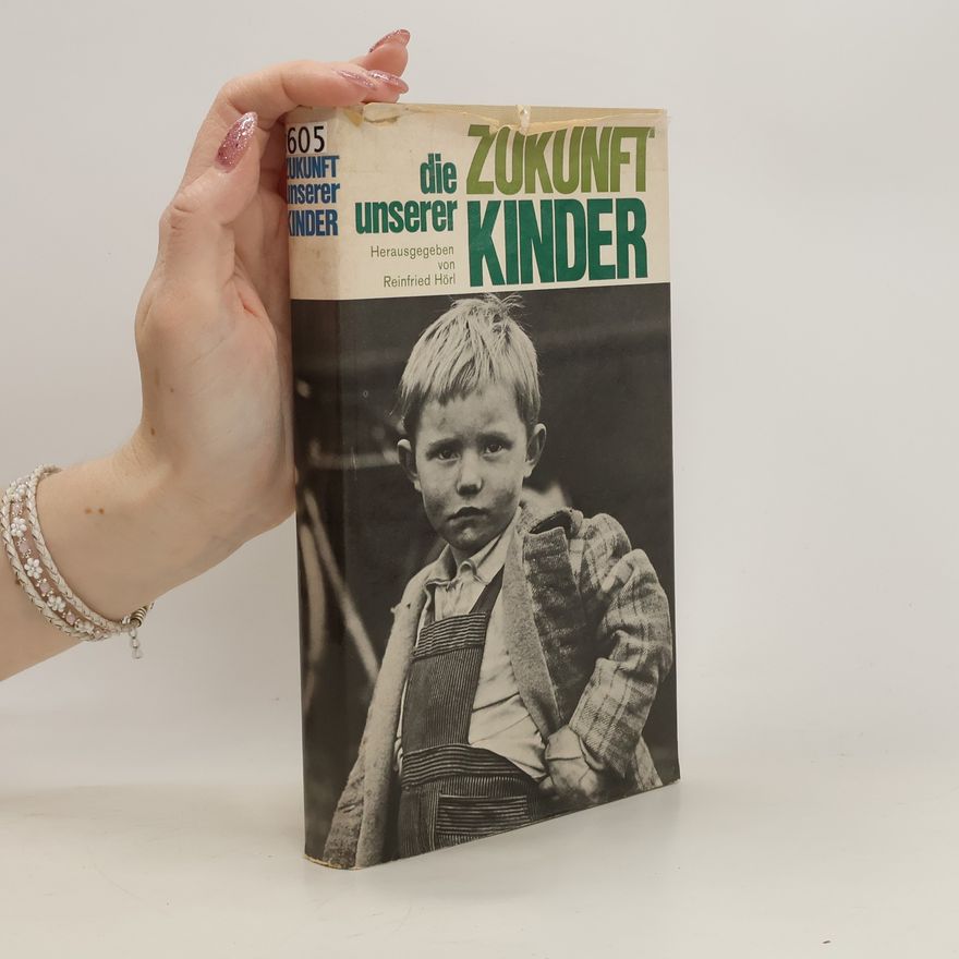 Kolektiv autorů Die Zukunft Unserer Kinder