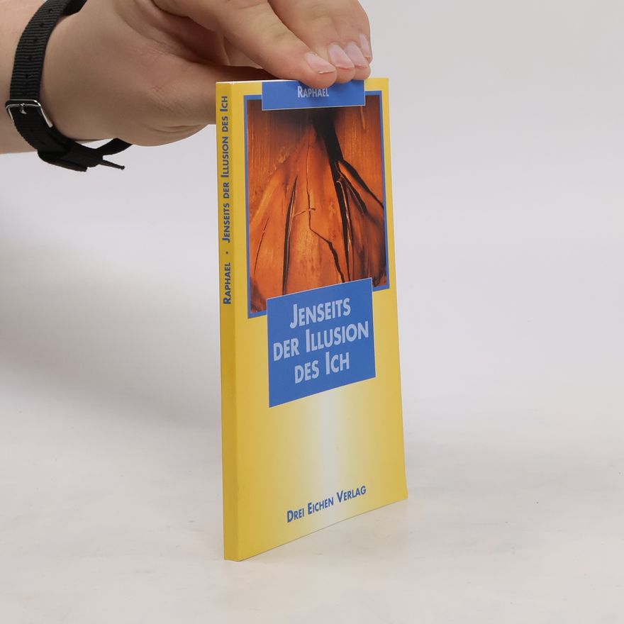 Raphael Jenseits der Illusion des Ich