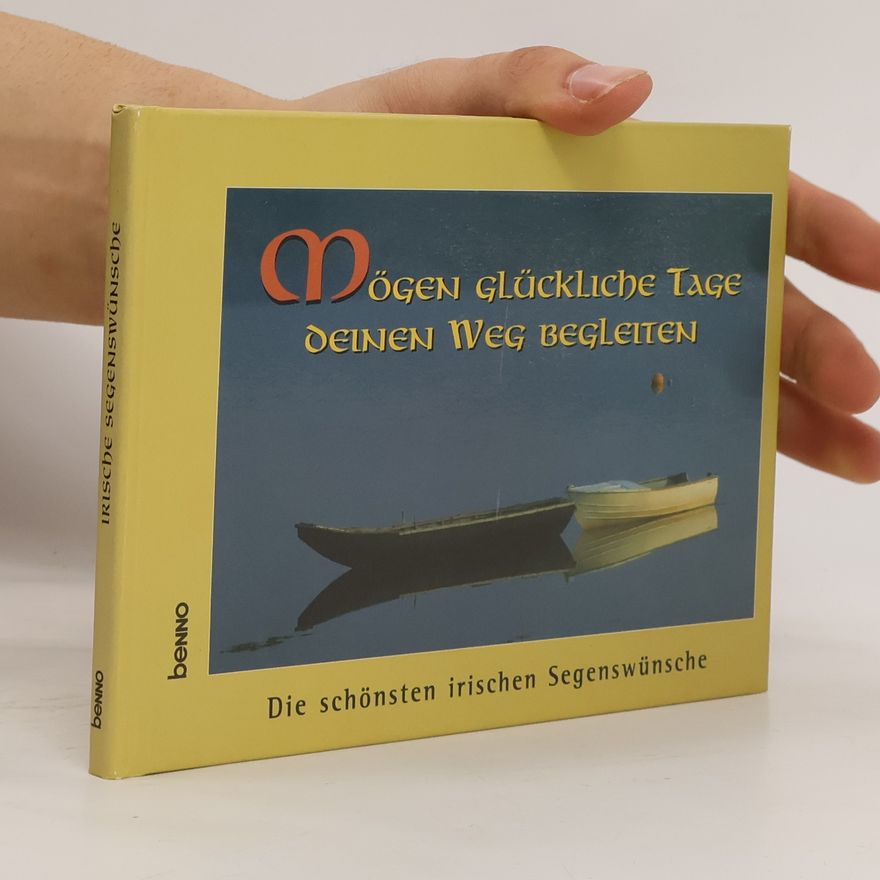 Various authors Mögen glückliche Tage deinen Weg begleiten