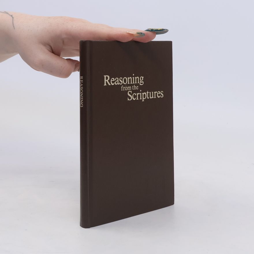 Kolektiv autorů Reasoning from the Scriptures