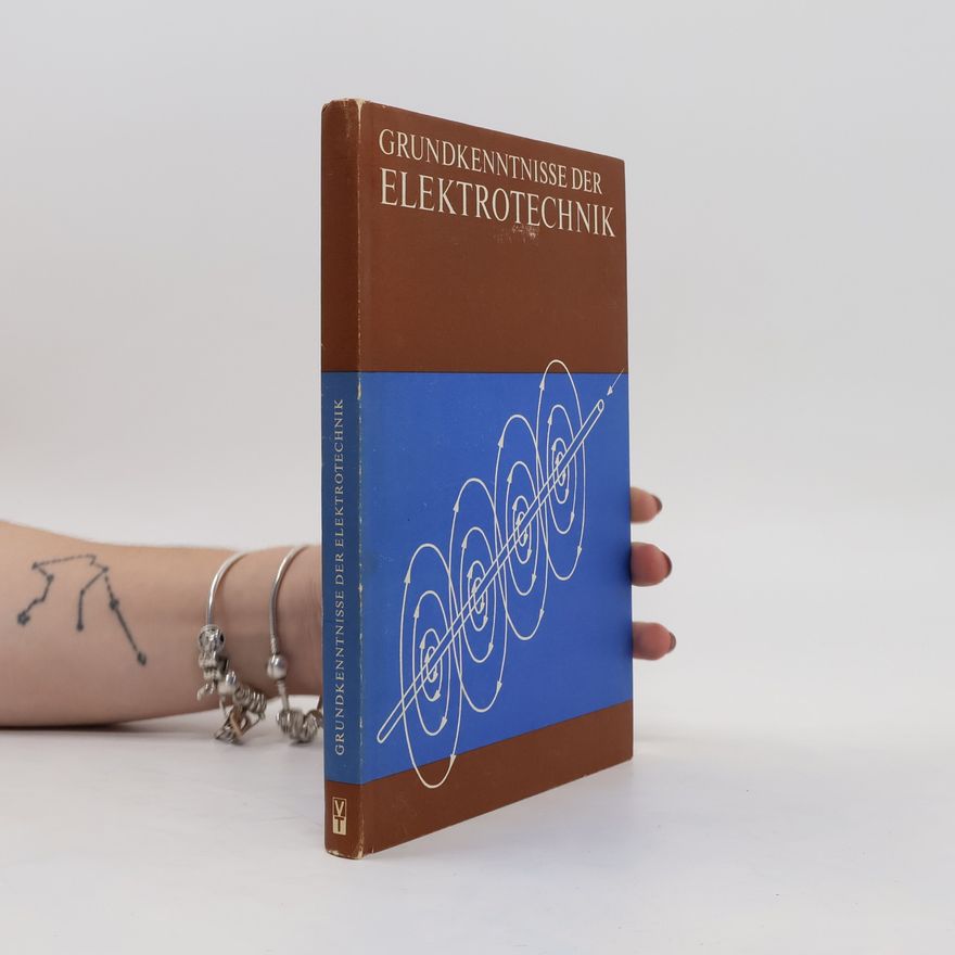 Autorenkollektiv Grundkenntnisse der Elektrotechnik