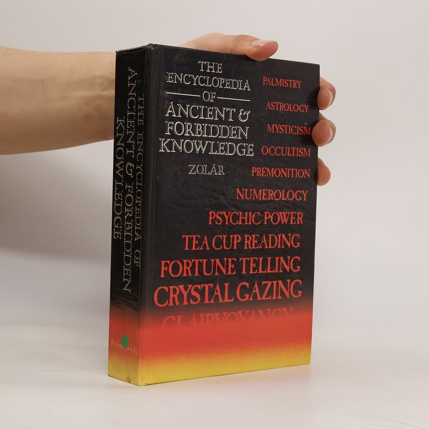 AA.VV. The Encyclopedia of Ancient & Forbidden Knowledge