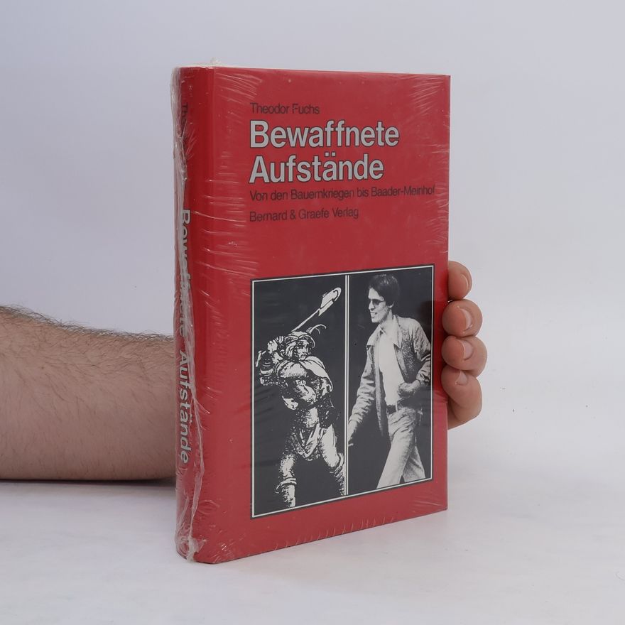 Theodor Fuchs Bewaffnete Aufstände