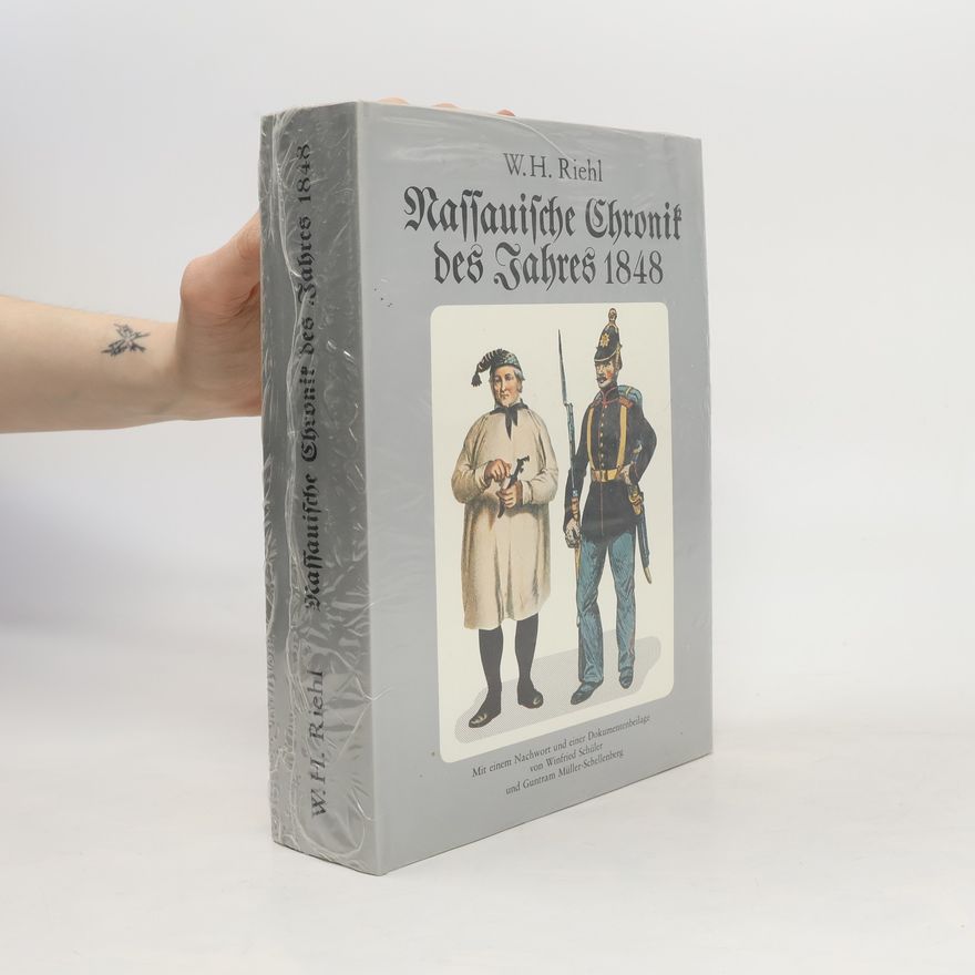 Wilhelm Heinrich Riehl Nassauische Chronik des Jahres 1848 [achtzehnhundertachtundvierzig]