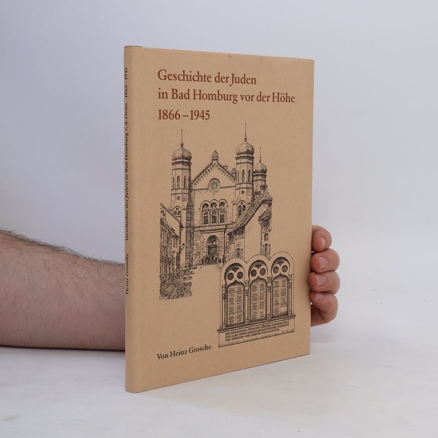 Autorenkollektiv Geschichte der Juden in Bad Homburg vor der Höhe