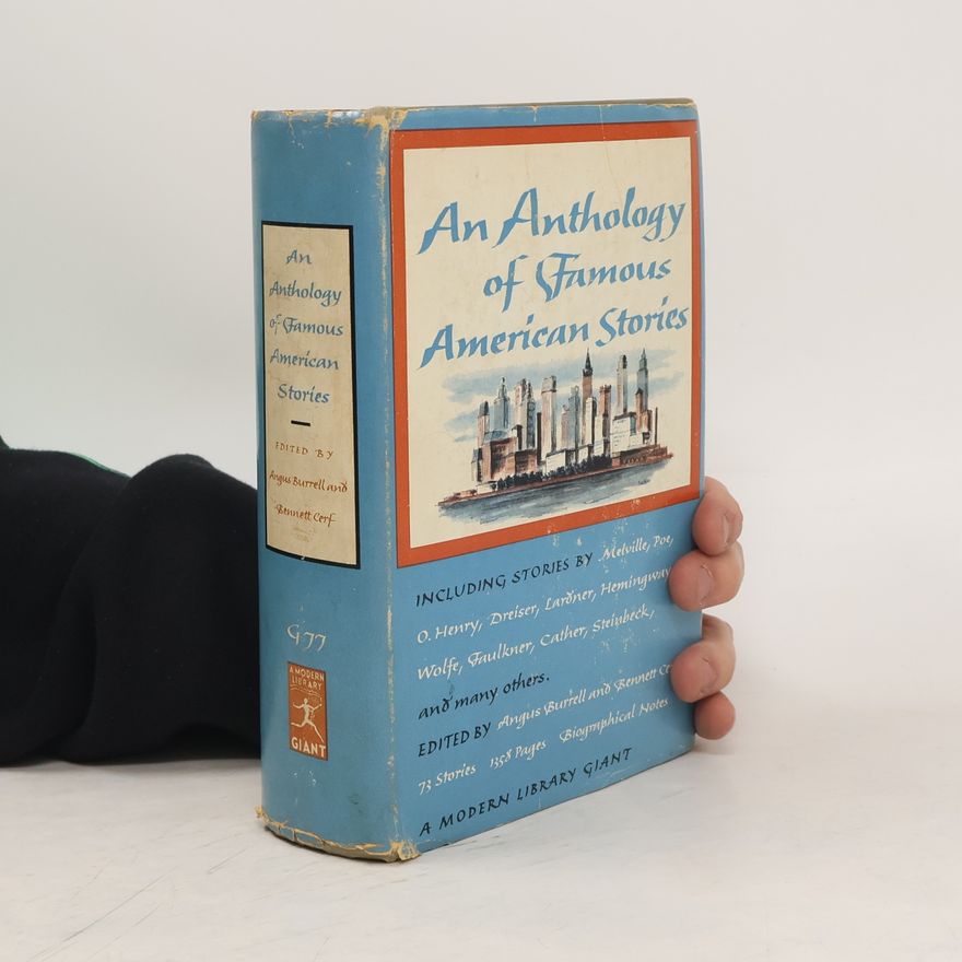 Angus Burrell An Anthology of Famous American Stories