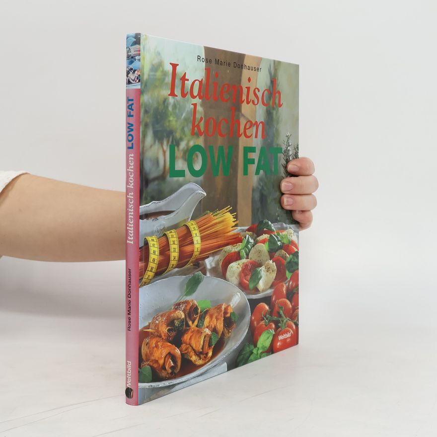 Rose Marie Donhauser Italienisch kochen