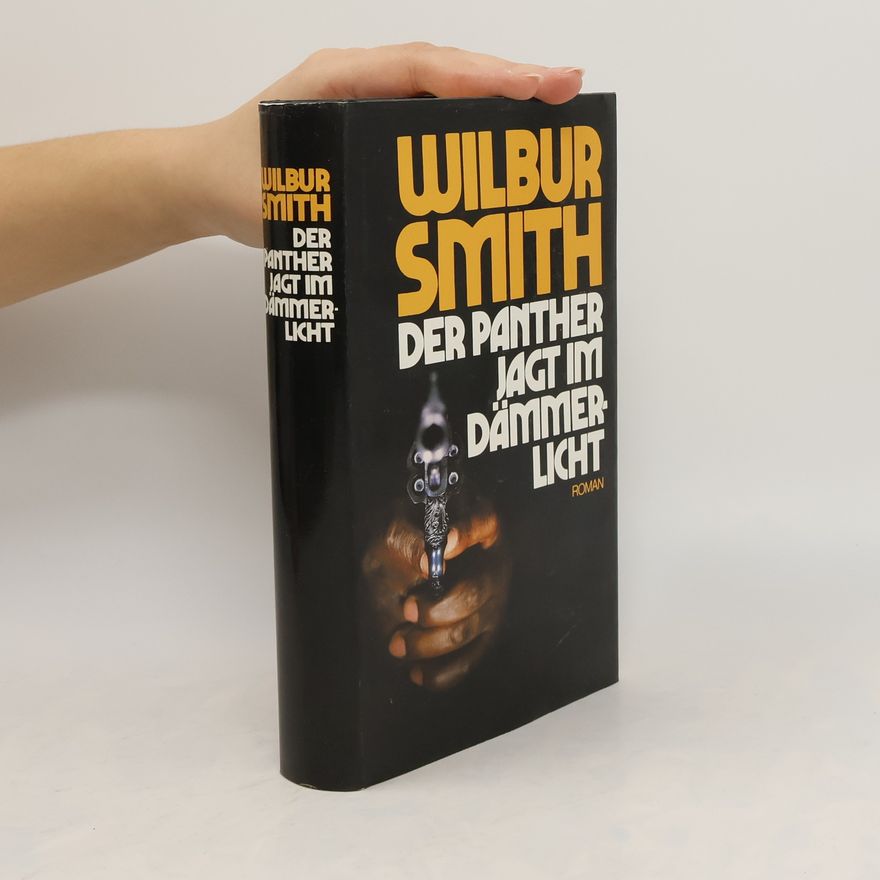 Wilbur Smith Der Panther jagt im Dämmerlicht