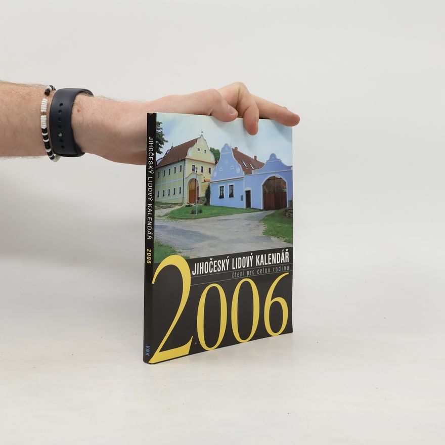 Autorenkollektiv Jihočeský lidový kalendář 2006
