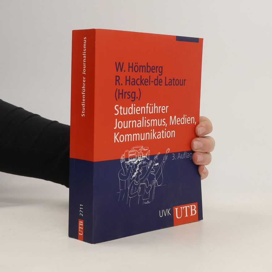 Walter Hömberg Studienführer Journalismus, Medien, Kommunikation