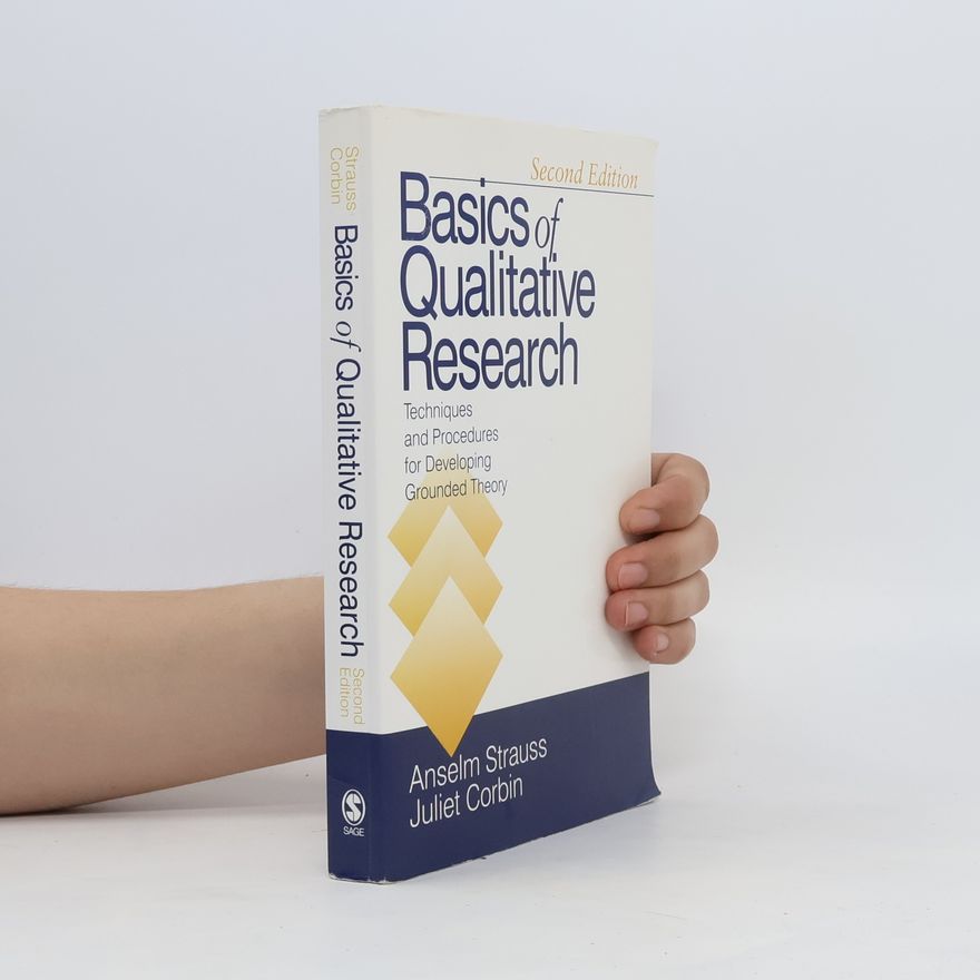 Anselm L. Strauss Basics of Qualitative Research